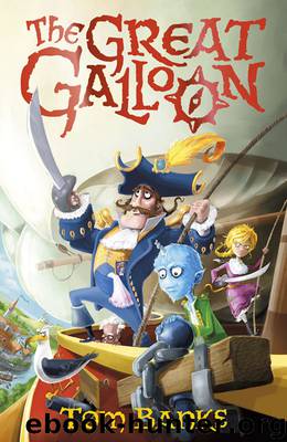 The Great Galloon by Tom Banks