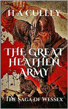 The Great Heathen Army by H a Culley