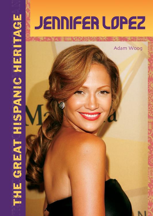 The Great Hispanic Heritage by Jennifer Lopez