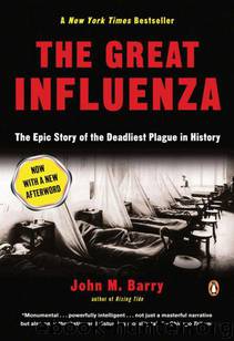 The Great Influenza by John M Barry