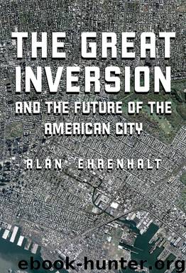 The Great Inversion by Alan Ehrenhalt