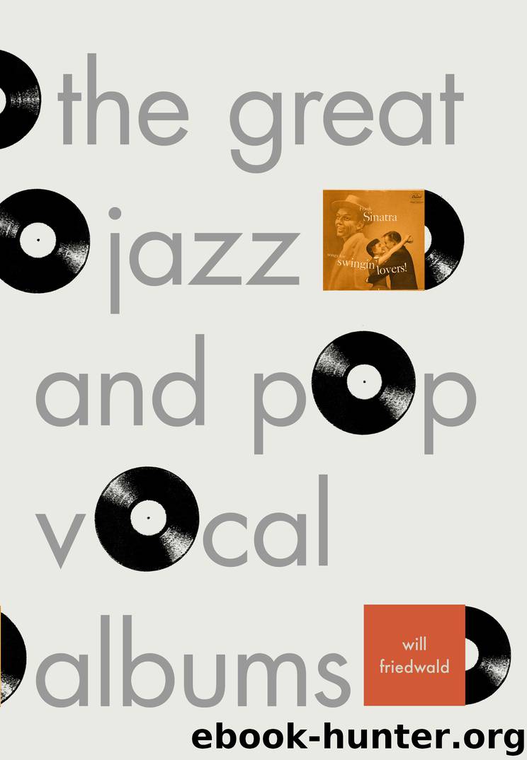 The Great Jazz and Pop Vocal Albums by Will Friedwald