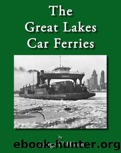 The Great Lakes Car Ferries by George W. Hilton