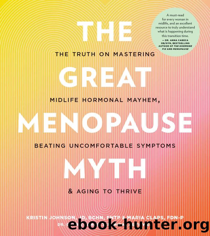 The Great Menopause Myth by Kristin Johnson