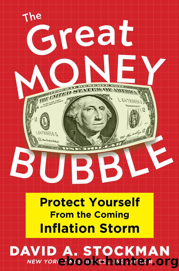 The Great Money Bubble by David Stockman