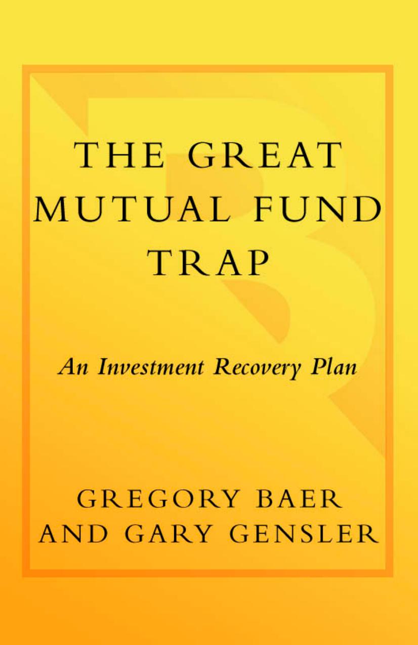 The Great Mutual Fund Trap: An Investment Recovery Plan by Unknow