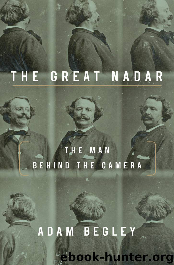 The Great Nadar by Adam Begley