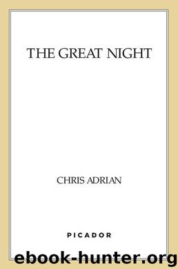 The Great Night by Chris Adrian