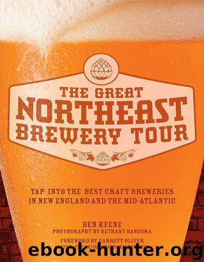 The Great Northeast Brewery Tour by Ben Keene