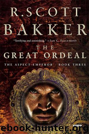 The Great Ordeal by R. Scott Bakker