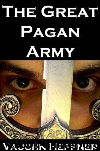 The Great Pagan Army by Heppner Vaughn
