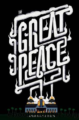 The Great Peace by Ryan George Kittleman