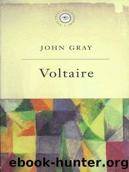 The Great Philosophers: Voltaire by John Gray