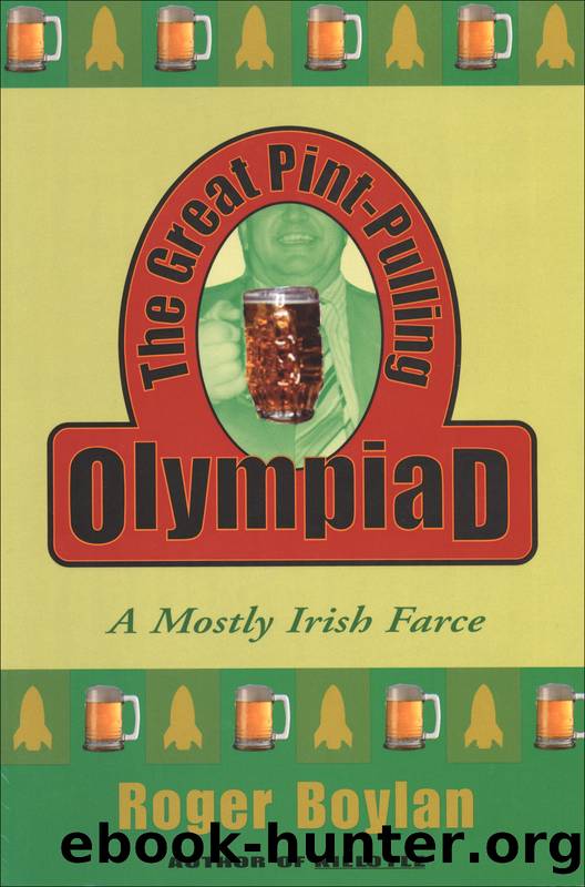 The Great Pint-Pulling Olympiad by Roger Boylan