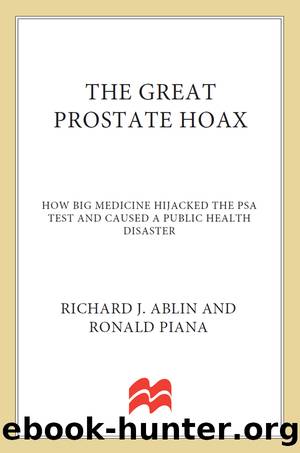 The Great Prostate Hoax by Richard J. Ablin
