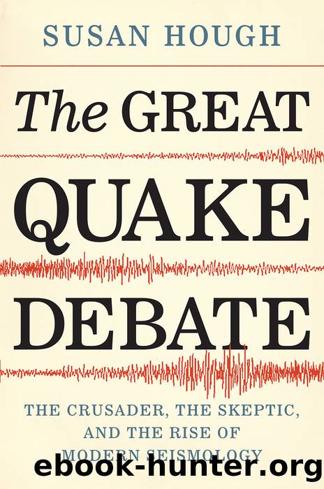The Great Quake Debate by Susan Hough;