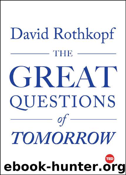 The Great Questions of Tomorrow (TED Books) by David Rothkopf