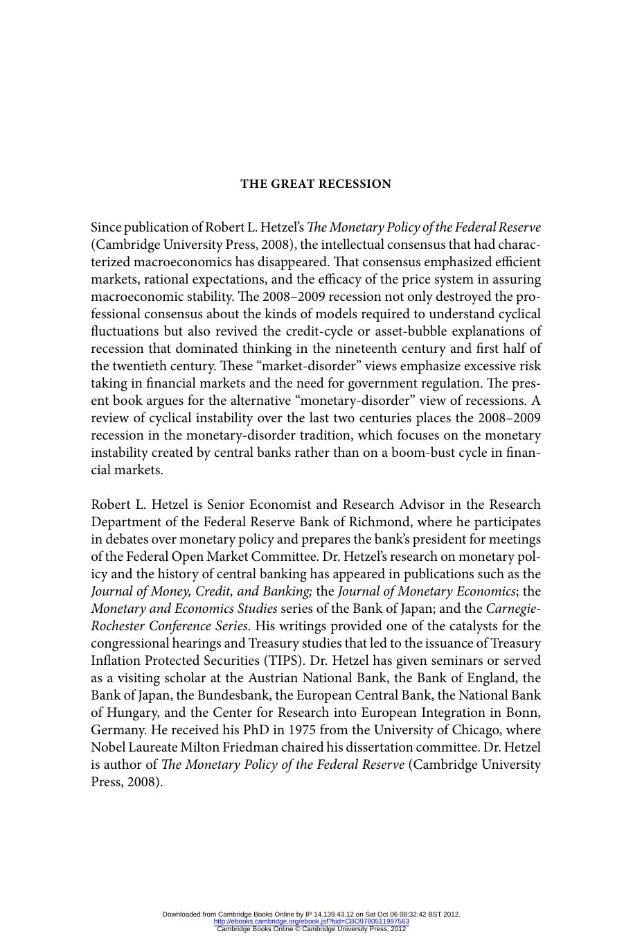 The Great Recession: Market Failure or Policy Failure? (Studies in Macroeconomic History) Hardcover by Robert L. Hetzel