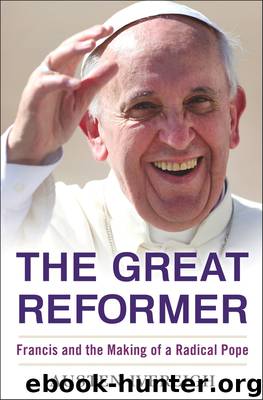 The Great Reformer by Austen Ivereigh