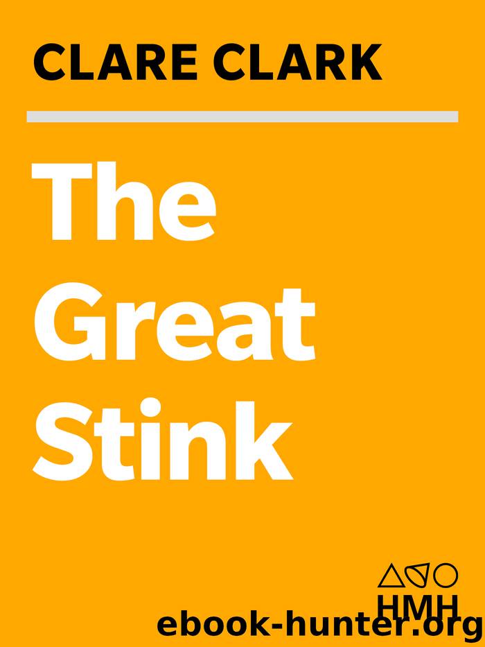 The Great Stink by Clare Clark