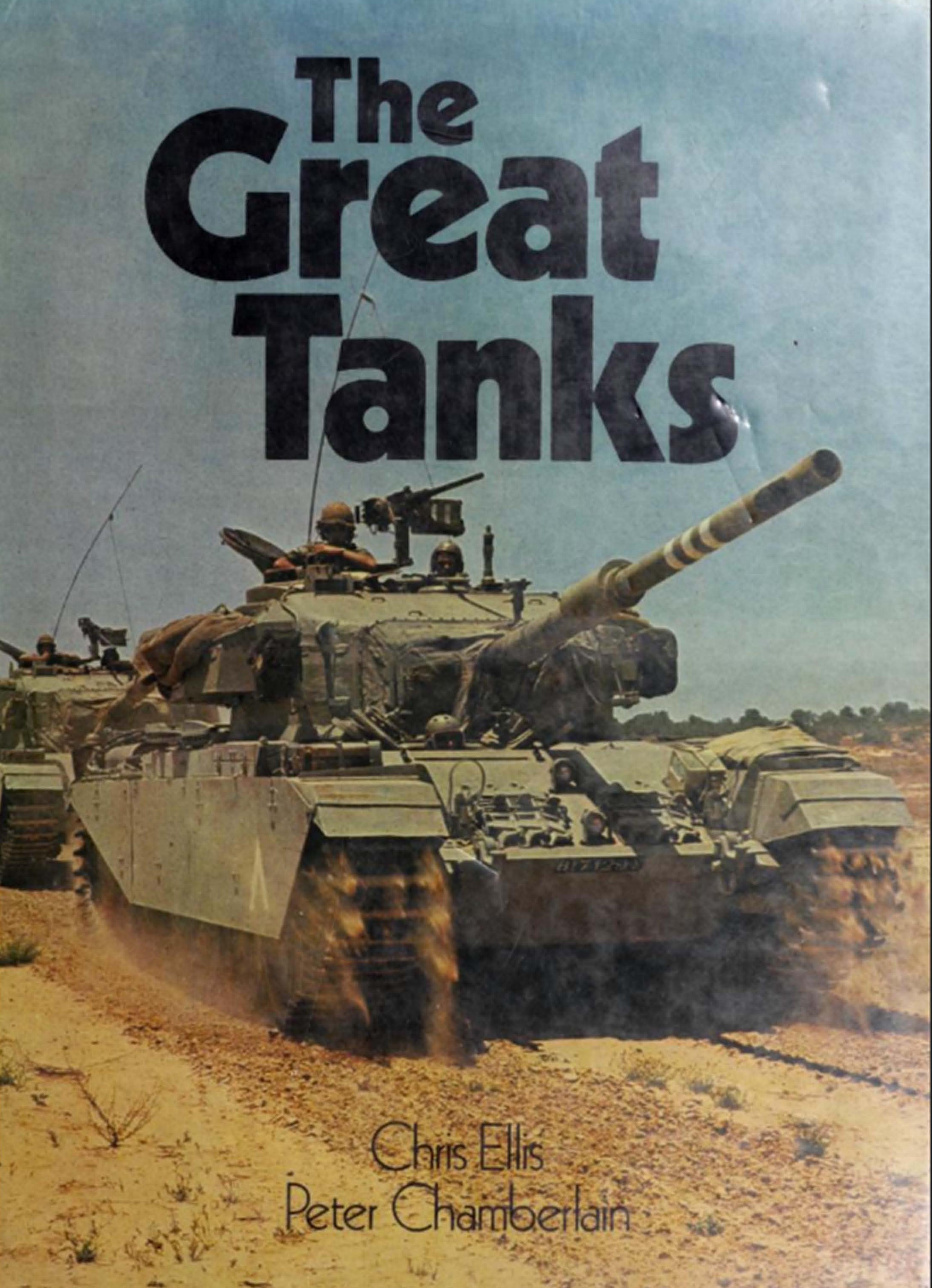 The Great Tanks by Chris Ellis Peter Chamberlain