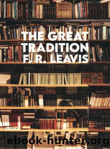 The Great Tradition by F.R. Leavis