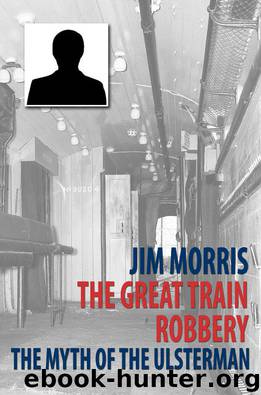 The Great Train Robbery by Jim Morris