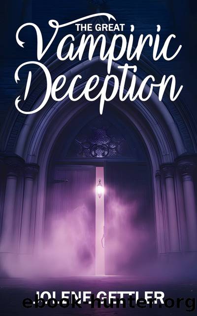 The Great Vampiric Deception by Jolene Gettler