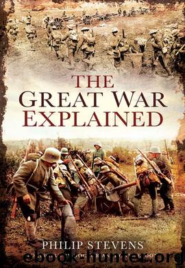 The Great War Explained by Philip Stevens