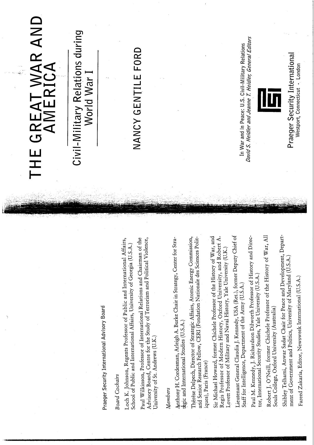 The Great War and America: Civil-Military Relations during World War I by Nancy Gentile Ford
