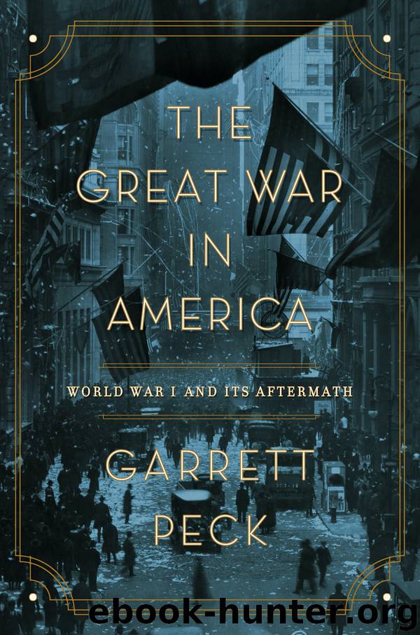 The Great War in America by Garrett Peck