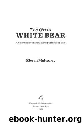 The Great White Bear by Kieran Mulvaney