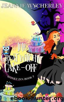 The Great Witchy Cake-Off by Jeannie Wycherley