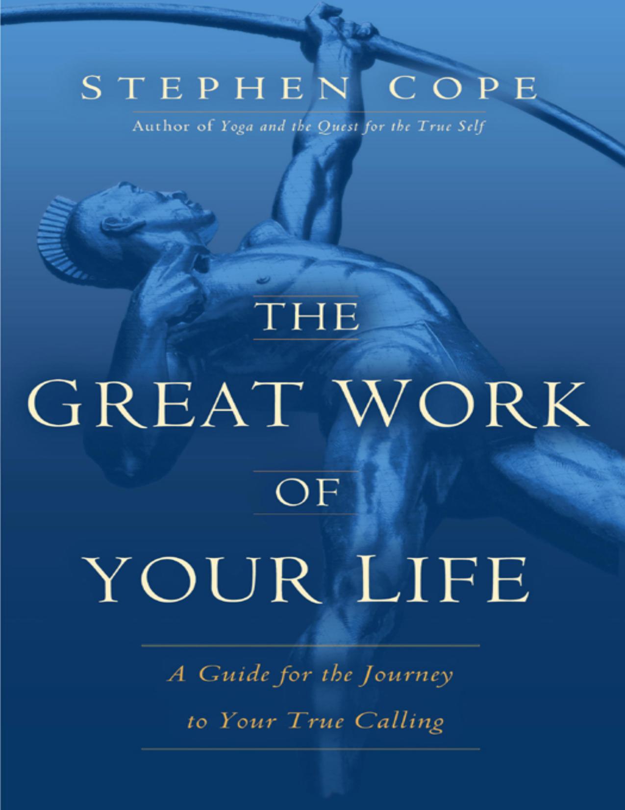 The Great Work of Your Life by Stephen Cope by Zamzar