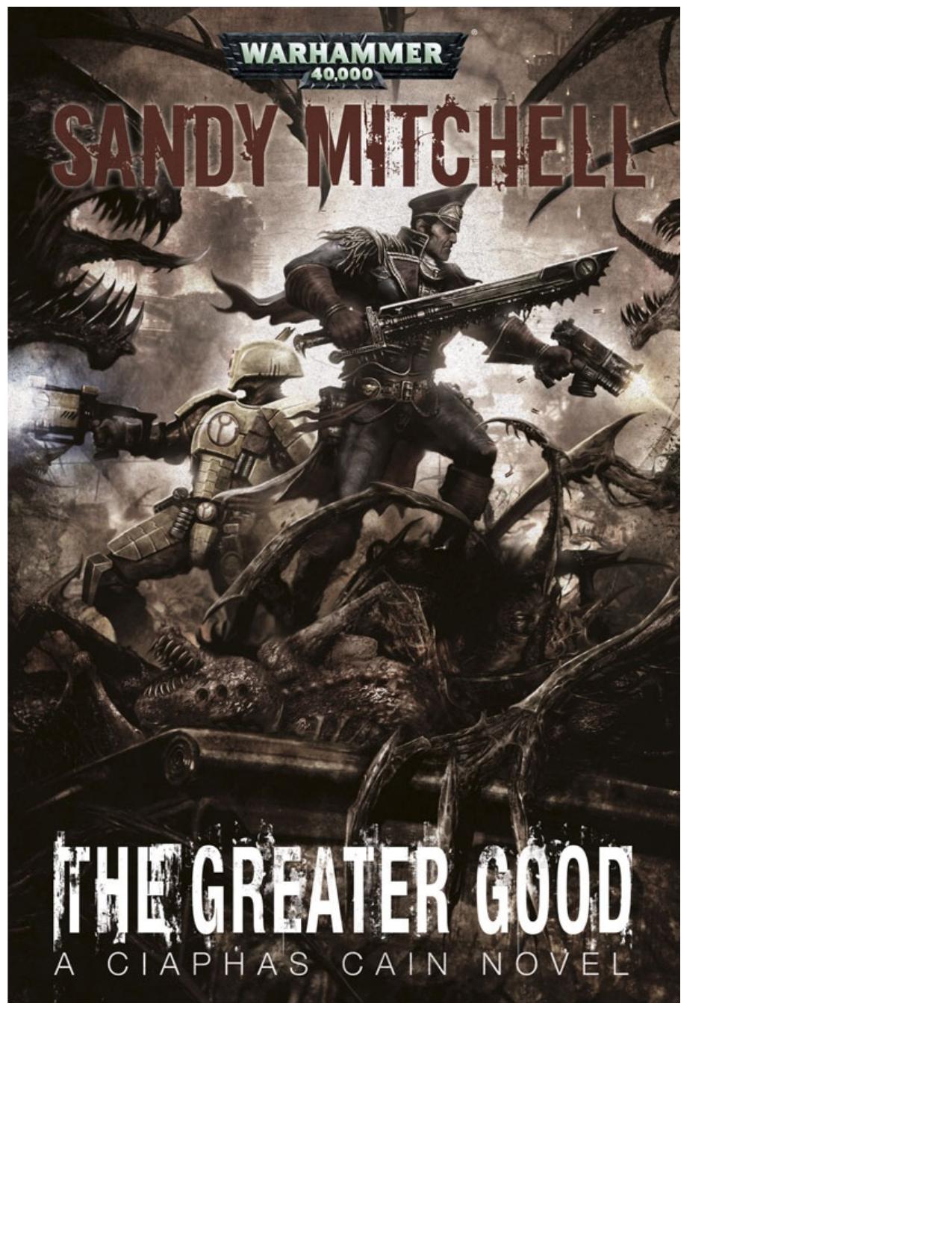 The Greater Good by Sandy Mitchell
