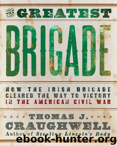 The Greatest Brigade by Thomas J. Craughwell