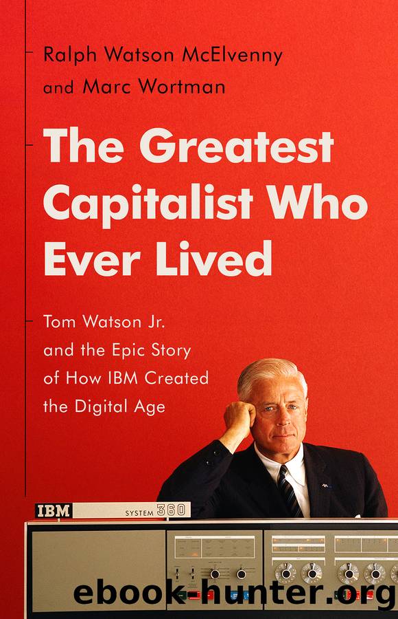 The Greatest Capitalist Who Ever Lived by Ralph Watson McElvenny