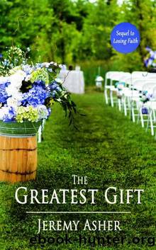 The Greatest Gift (Seth & Trista Book 2) by Jeremy Asher
