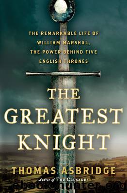 The Greatest Knight by Thomas Asbridge
