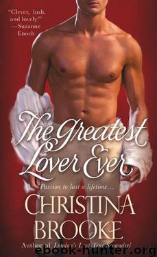 The Greatest Lover Ever by Christina Brooke