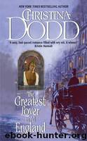 The Greatest Lover In All England by Christina Dodd