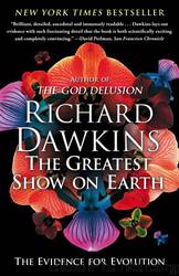The Greatest Show on Earth The Evidence for Evolution by Richard Dawkins