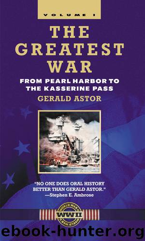 The Greatest War, Volume I by Gerald Astor
