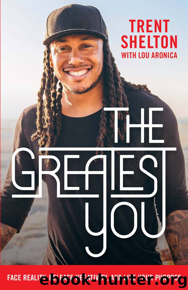 The Greatest You by Trent Shelton
