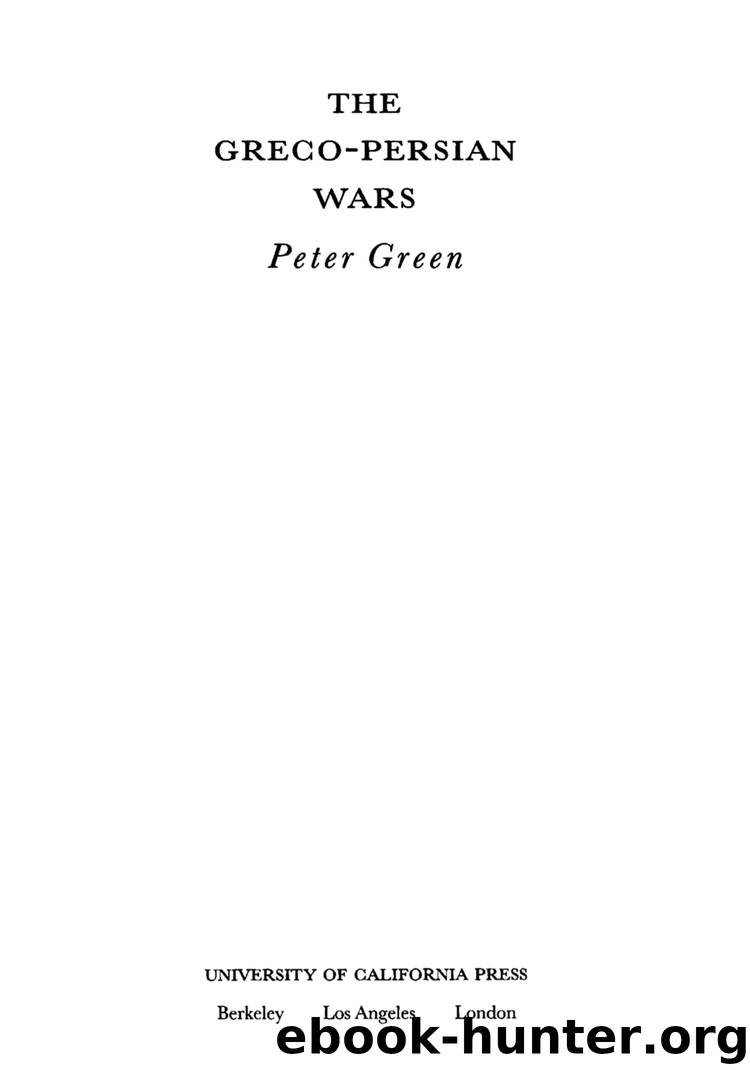 The Greco-Persian Wars by Green Peter;