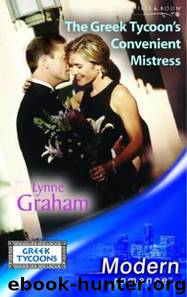 The Greek Tycoon’s Convenient Mistress by Lynne Graham