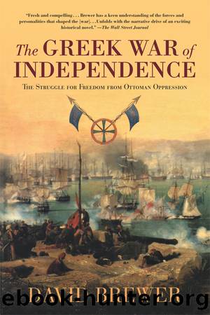 The Greek War of Independence by David Brewer