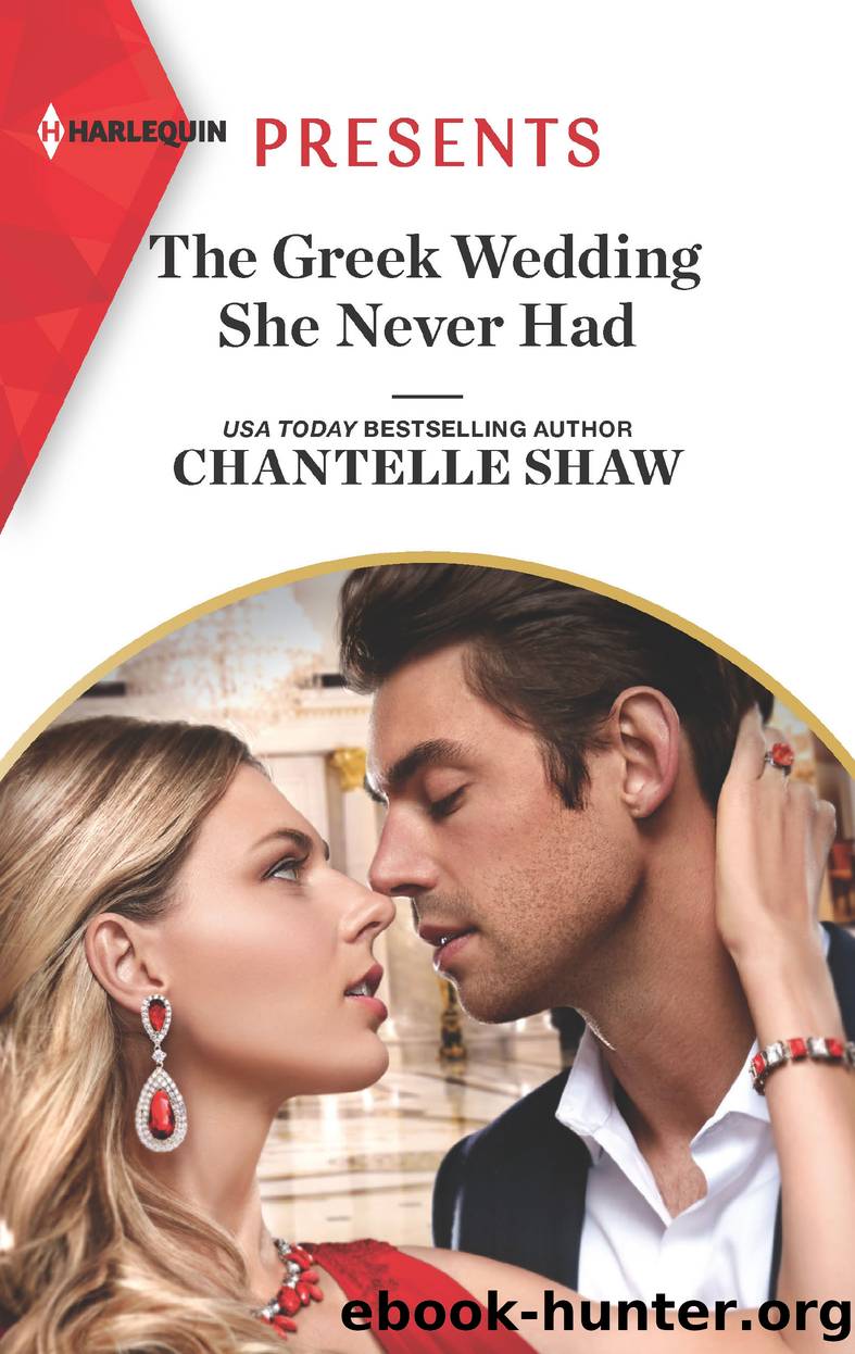 The Greek Wedding She Never Had by Chantelle Shaw