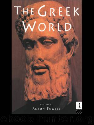 The Greek World by Powell Anton