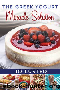 The Greek Yogurt Miracle Solution by Joanne Lusted